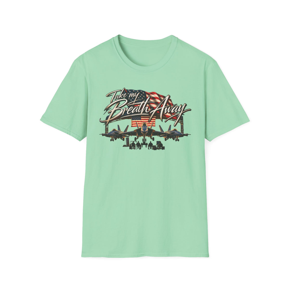 Take My Breath Away T-Shirt