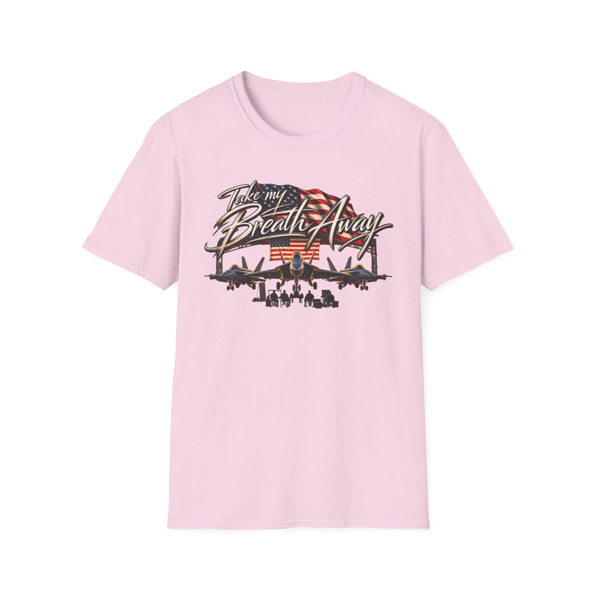 Take My Breath Away T-Shirt