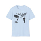 Wonderfull life T-Shirt